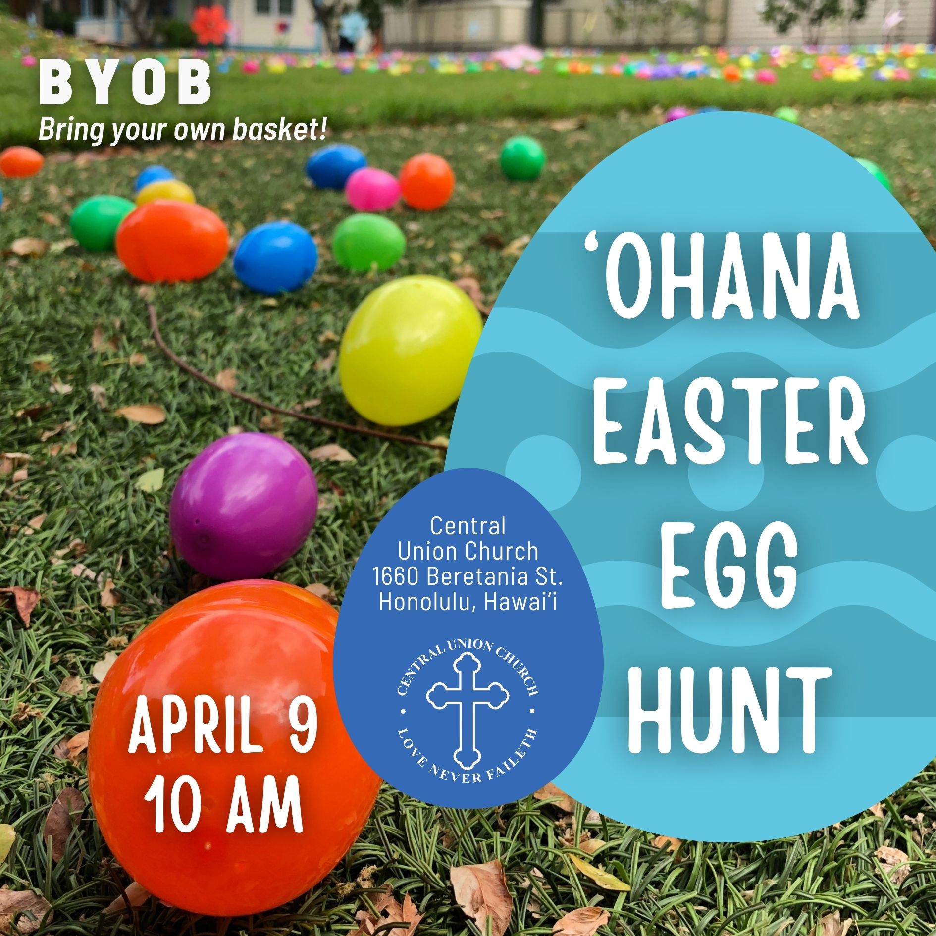 ohana easter egg hunt on april 9 at 10am at central union church