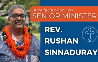 text on graphic reads introducing our new senior minister rushan sinnaduray with a headshot of rushan and central union logo