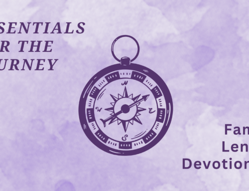 Family Lenten Devotional 1 – Compass: Finding Direction