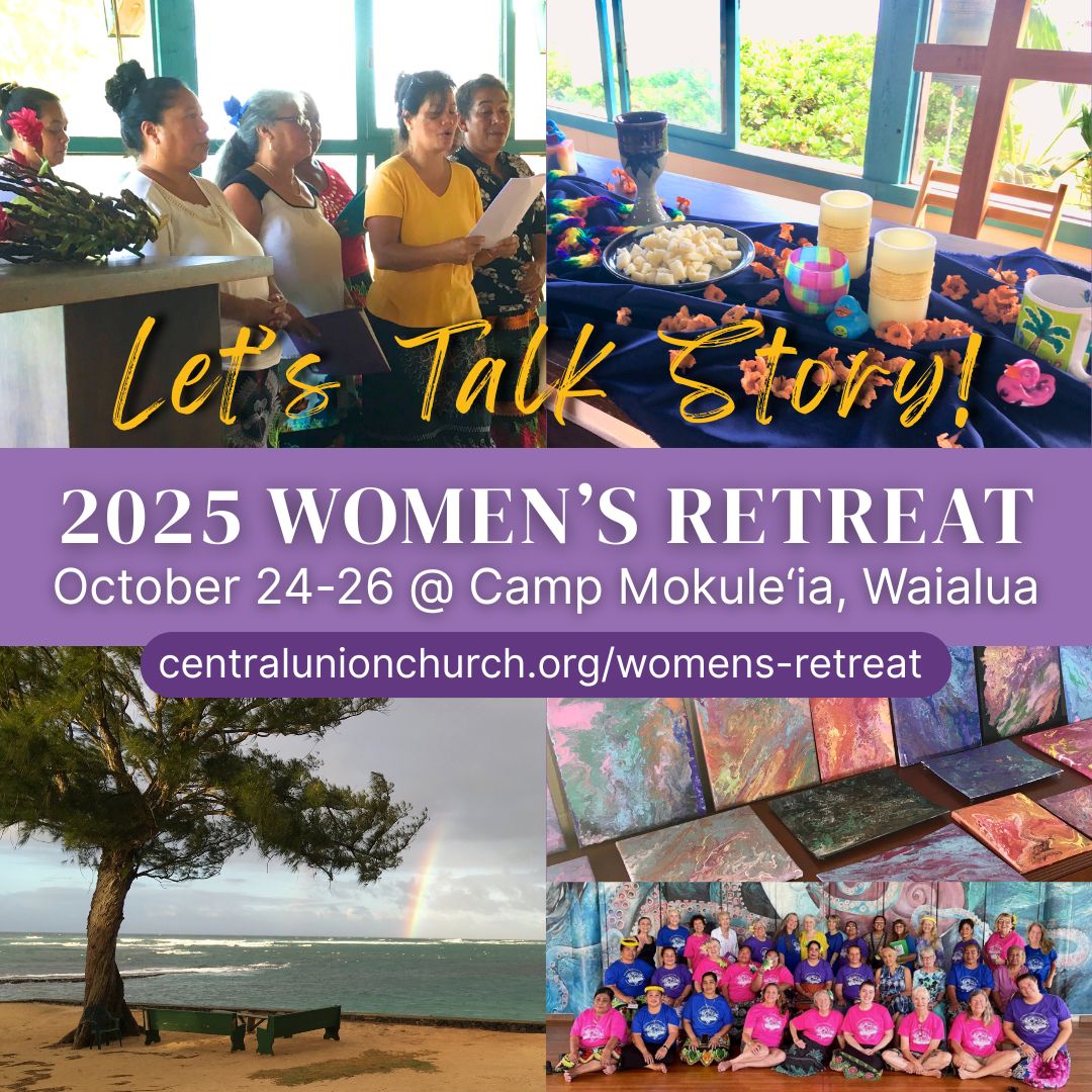 collage of photos from past Women's Retreats at Camp Mokuleia on the North Shore. Theme reads Let's Talk Story. 2025 Women's Retreat October 24 to 26.