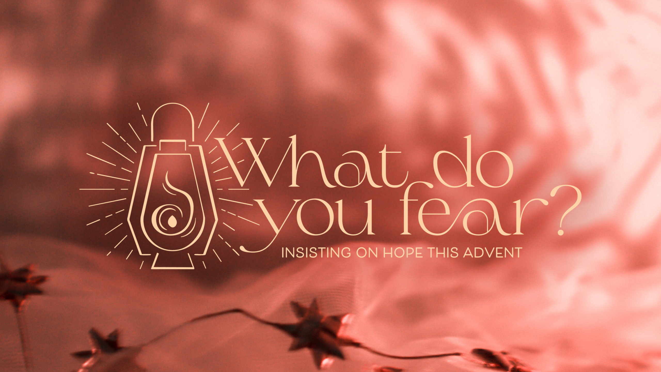 Text logo of Advent What do you fear theme on background of red light, shadows, stars