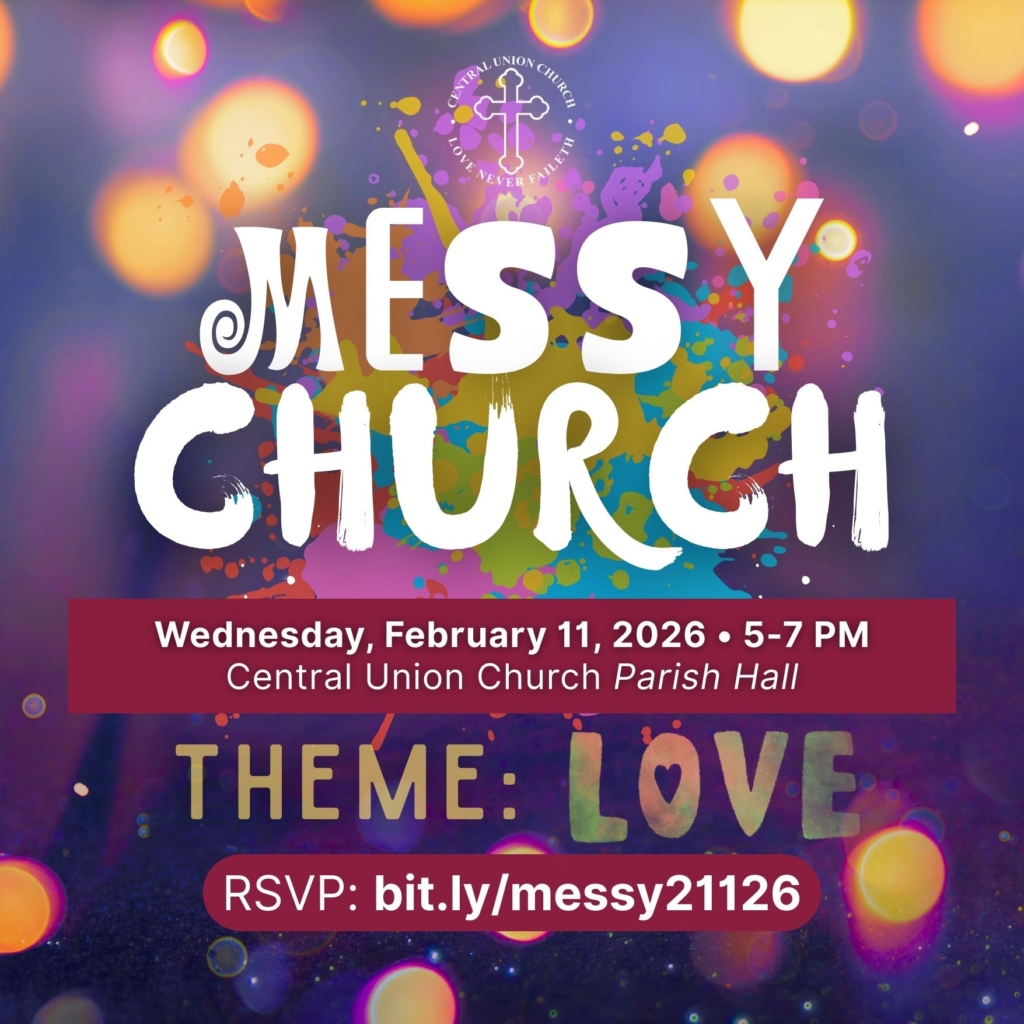 Messy Church on February 11 from 5-7. Theme is LOVE!