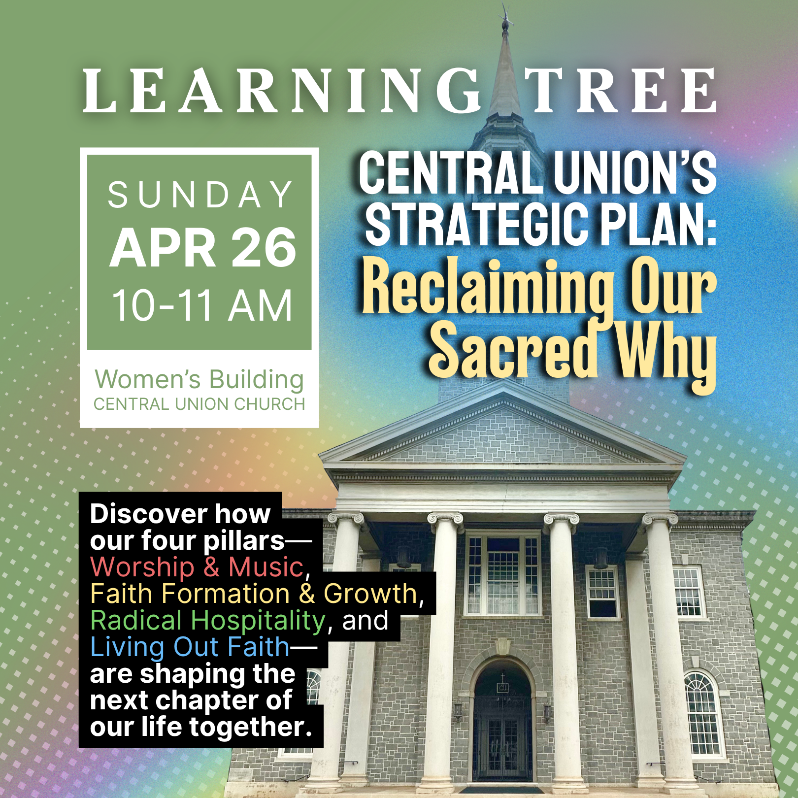Learning Tree on April 26, Central Union's Strategic Plan: Reclaiming Our Sacred Why